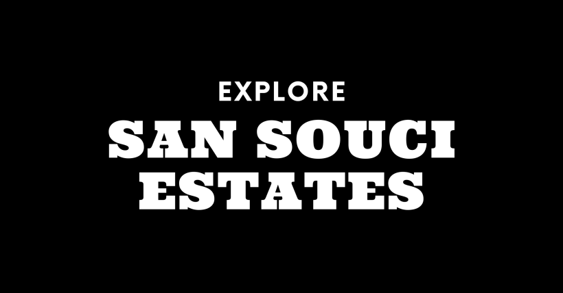 Explore San Souci Estates